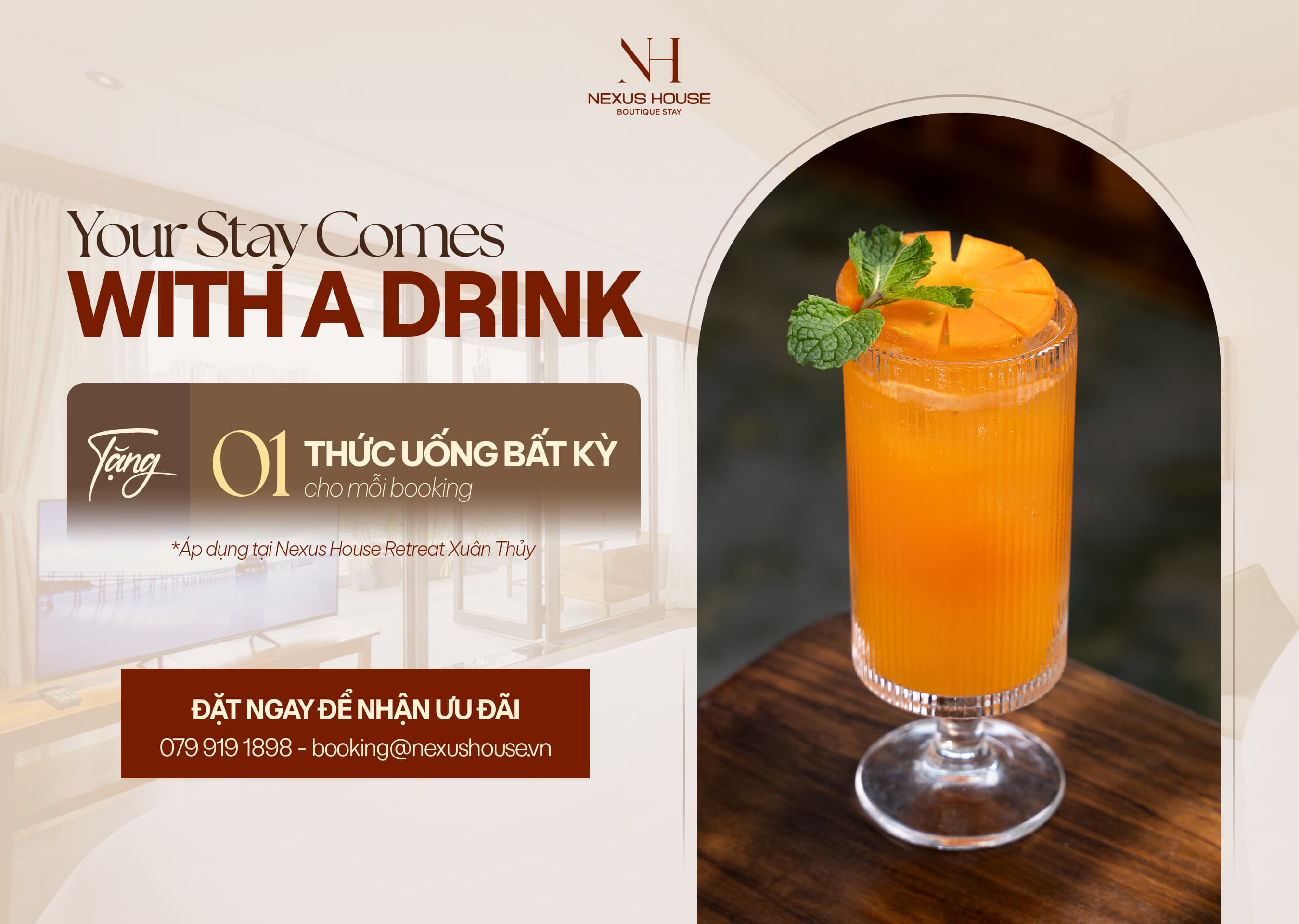 YOUR STAY COMES WITH A DRINK | Tặng 01 thức uống bất kỳ cho mỗi booking