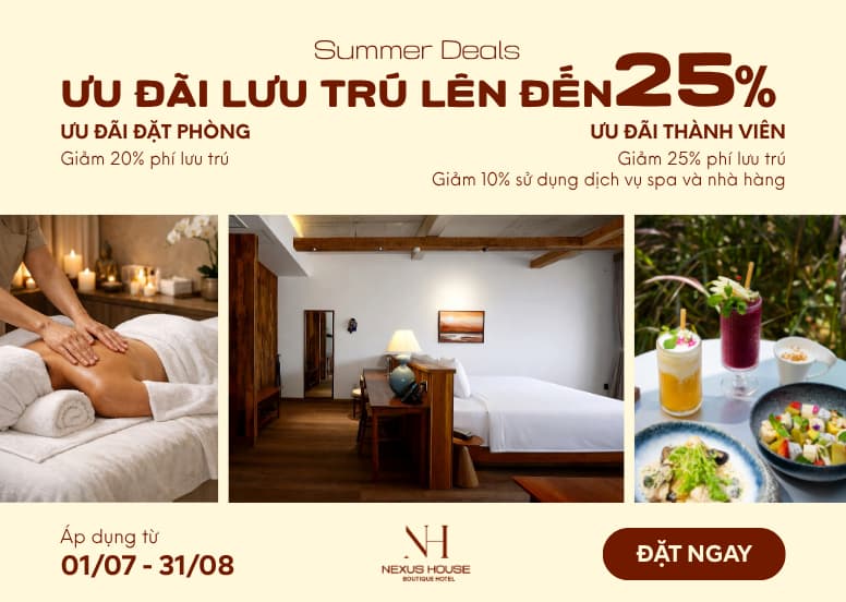 Summer Deal - Ưu Đãi Lưu Trú Đến 25% Tại Nexus House